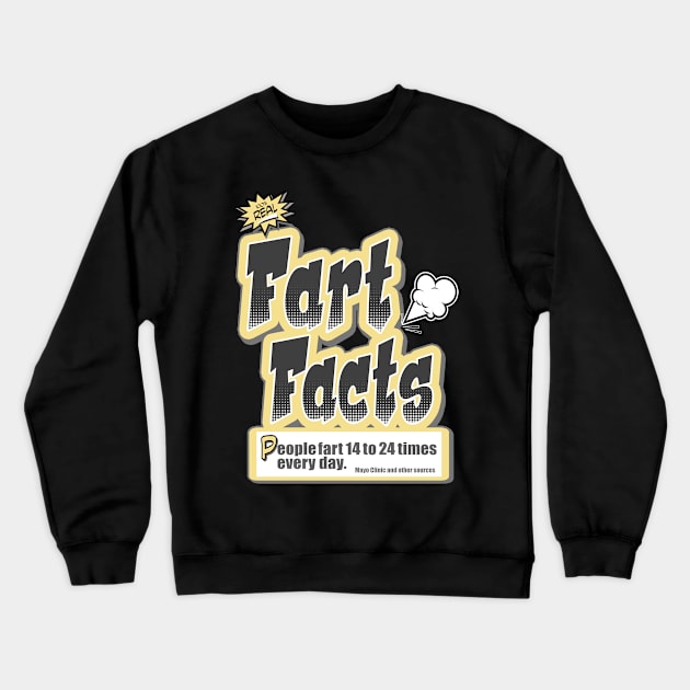 Fart Facts True & Funny #1 Crewneck Sweatshirt by PalmGallery